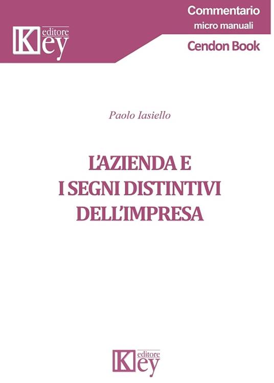 L’azienda e i segni distintivi dell’impresa - Paolo Iasiello - ebook