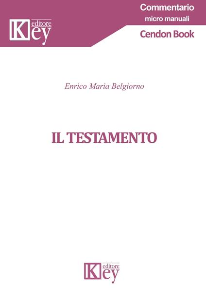 Il testamento - Enrico Maria Belgiorno - ebook