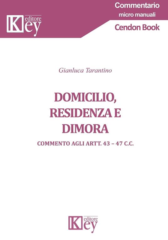 Domicilio, residenza e dimora - Gianluca Tarantino - ebook