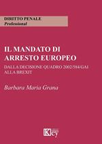 Il mandato di arresto europeo