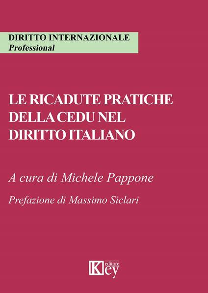 Le ricadute pratiche della CEDU nel diritto italiano - copertina