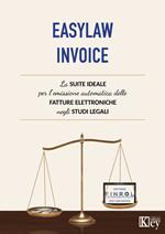 EasyLaw Invoice. La suite ideale per l'emissione delle fatture elettroniche studiata appositamente per gli studi legali