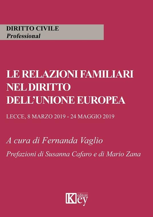 Le relazioni familiari nell’unione europea - Fernanda Vaglio - ebook