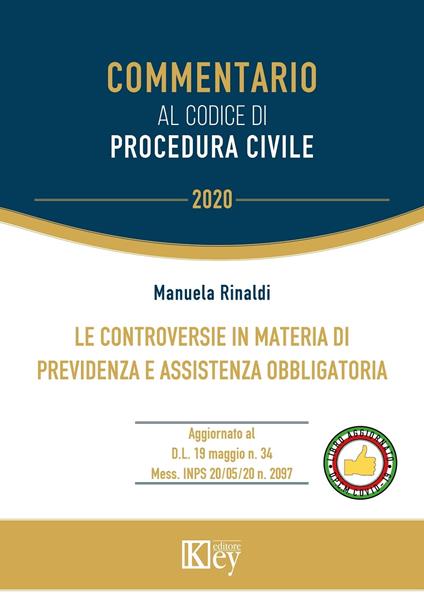 Le controversie in materia di previdenza e assistenza obbligatoria - Manuela Rinaldi - ebook