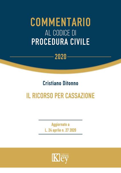 Il ricorso per Cassazione - Cristiano Ditonno - copertina