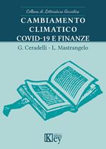 Cambiamento climatico, covid-19 e finanze