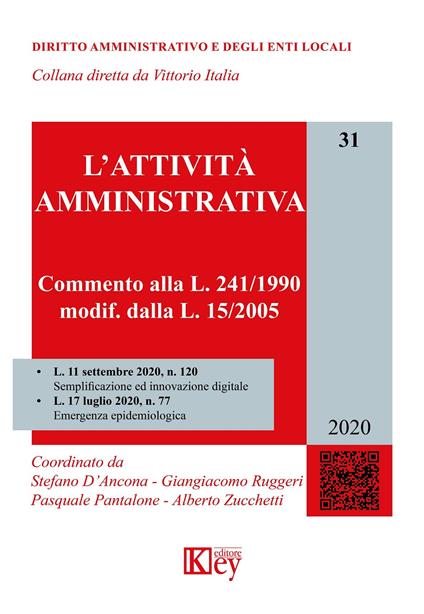 L' attività amministrativa. Commento alla L. 241/1990, modif. dalla L. 15/2005 - copertina