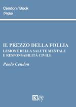 Il prezzo della follia