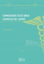 Commentario testo unico sicurezza sul lavoro