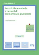 Servizi di cancelleria e nozioni di ordinamento giudiziario. Con Contenuto digitale per download e accesso on line