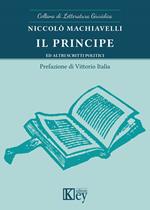 Il principe ed altri scritti politici