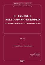 Le famiglie nello spazio europeo tra diritti fondamentali, libertà e giustizia