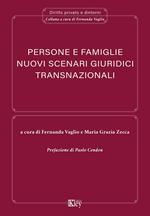 Persone e famiglie. Nuovi scenari giuridici transnazionali