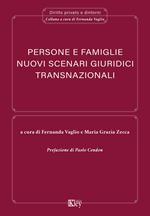 Persone e famiglie. Nuovi scenari giuridici transnazionali