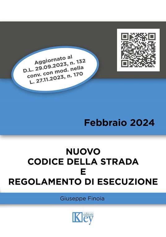 Nuovo codice della strada e regolamento di esecuzione 2024 - Giuseppe Finoia - ebook