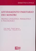 Affidamento paritario dei minori. Profili civilistici, penalistici e psicologici