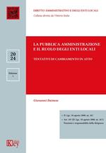 La Pubblica Amministrazione e il ruolo degli Enti Locali. Tentativi di cambiamento in atto