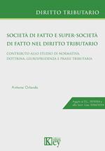 Società di fatto e super-società di fatto nel diritto tributario