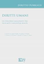 Diritti umani. Un percorso ragionato tra falsi miti e malintese realtà