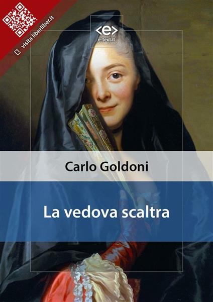 La vedova scaltra - Carlo Goldoni - ebook