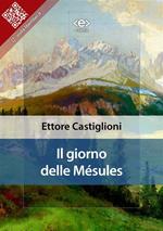 Il giorno delle Mésules. Diari di un alpinista antifascista