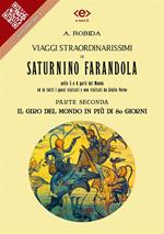 Viaggi straordinarissimi di Saturnino Farandola nelle 5 o 6 parti del mondo ed in tutti i paesi visitati e non visitati da Giulio Verne. Vol. 2