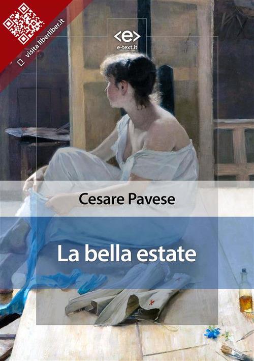 La bella estate - Cesare Pavese - ebook