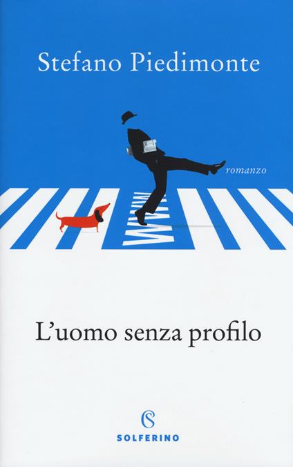 L' uomo senza profilo - Stefano Piedimonte - copertina