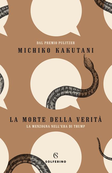 La morte della verità. La menzogna nell'era di Trump - Michiko Kakutani,Alberto Cristofori - ebook