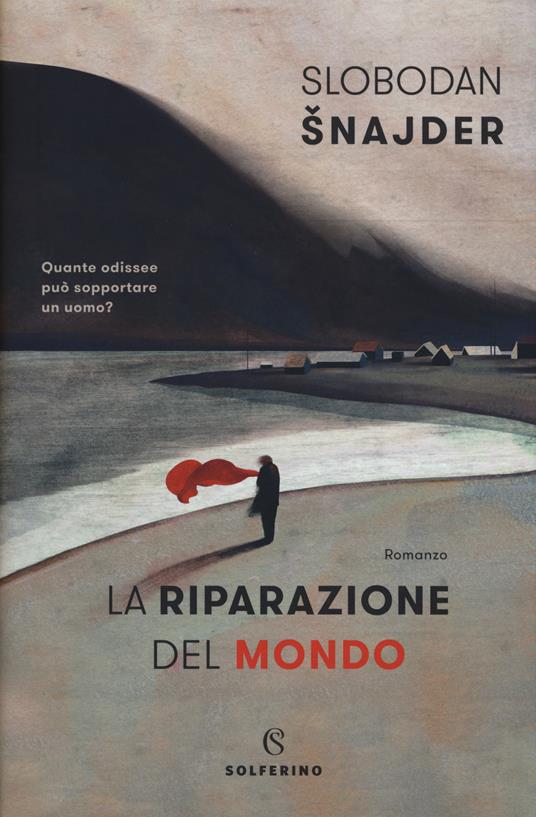 La riparazione del mondo - Slobodan Snajder - copertina