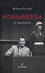 Norimberga. Il processo