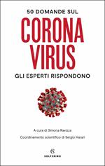 50 domande sul Coronavirus. Gli esperti rispondono