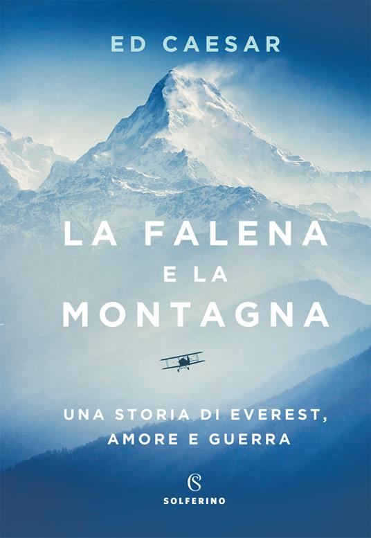 La falena e la montagna. Una storia di Everest, amore e guerra - Ed Caesar - copertina