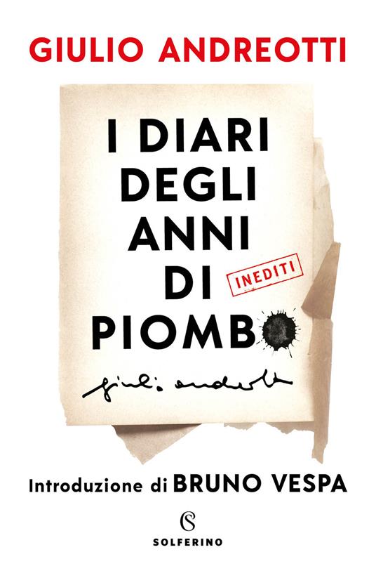 I diari degli anni di piombo - Giulio Andreotti - copertina