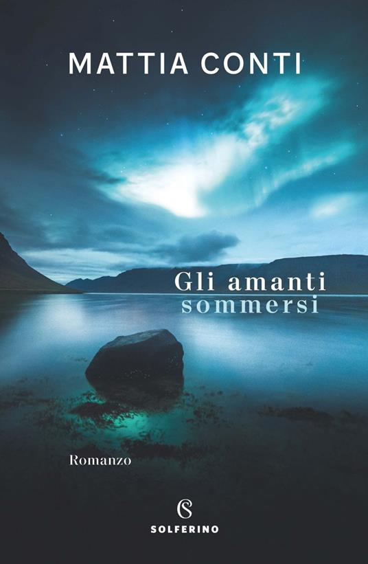 Gli amanti sommersi - Mattia Conti - ebook