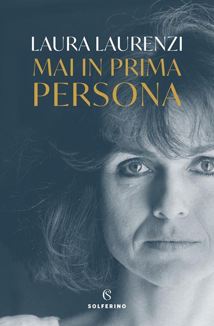 Mai in prima persona - Laura Laurenzi - copertina