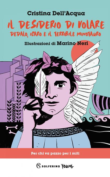 Il desiderio di volare - Cristina Dell'Acqua,Marino Neri - ebook