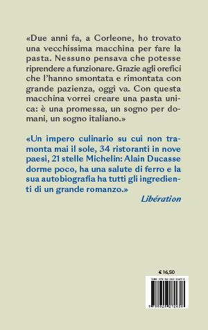 Una vita di gusto e di passioni - Alain Ducasse - 2
