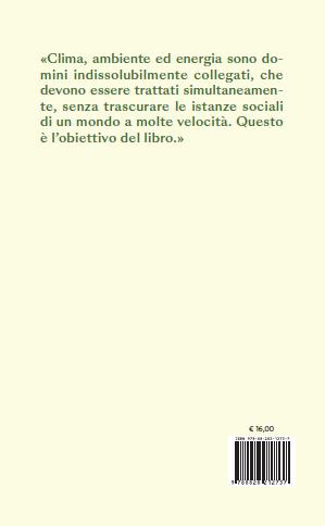 Riscrivere il futuro. La transizione ecologica equa e accessibile - Roberto Cingolani - 2