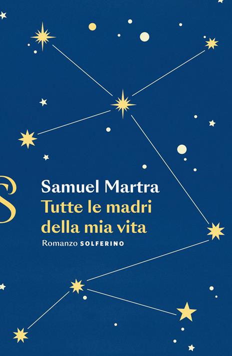 Tutte le madri della mia vita - Samuel Martra - copertina