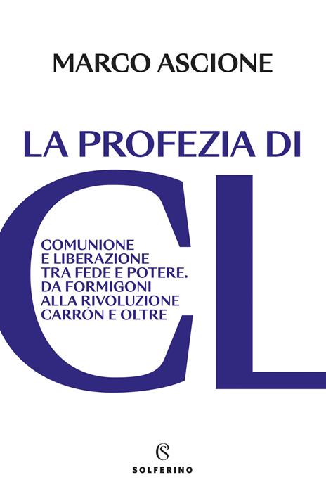 La profezia di CL - Marco Ascione - copertina