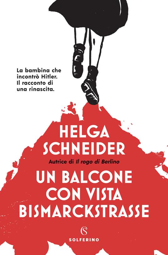 Un balcone con vista Bismarckstrasse - Helga Schneider - copertina