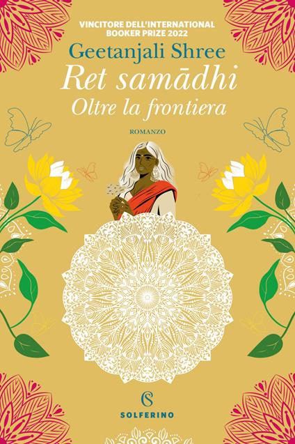 Ret samadhi. Oltre la frontiera - Geetanjali Shree,Alessandra Consolaro,Veronica Ghirardi - ebook