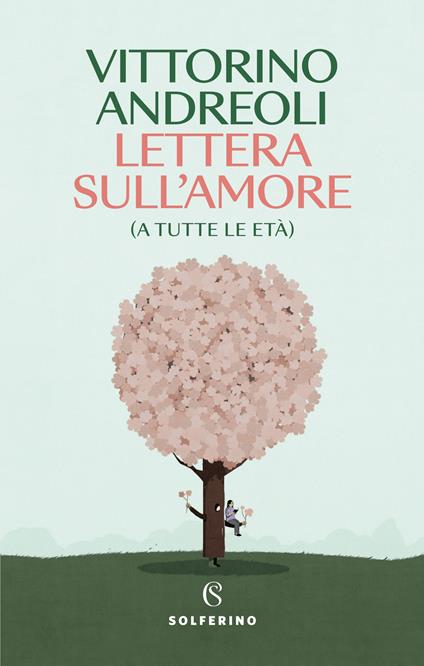 Lettera sull'amore (a tutte le età) - Vittorino Andreoli - copertina