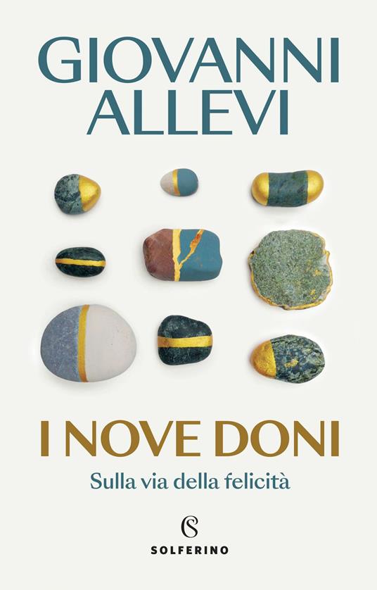 I nove doni. Sulla via della felicità - Giovanni Allevi - ebook