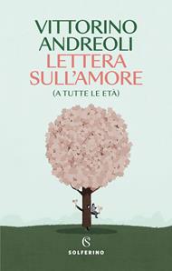 Lettera sull'amore (a tutte le età)