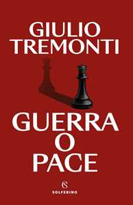 Libro Guerra o pace Giulio Tremonti