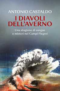 Libro I diavoli dell'Averno Antonio Castaldo