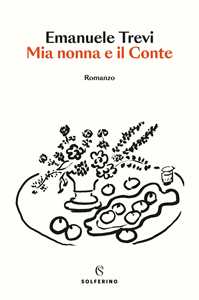 Libro Mia nonna e il conte Emanuele Trevi
