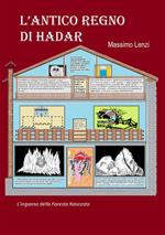 L' inganno della foresta nascosta. L'antico regno di Hadar